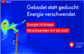 Kampagne des UVEK: Gebadet statt geduscht: Energie verschwendet.